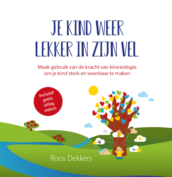 JE KIND WEER LEKKER IN ZIJN VEL - Roos Dekkers (ISBN 9789492926562)