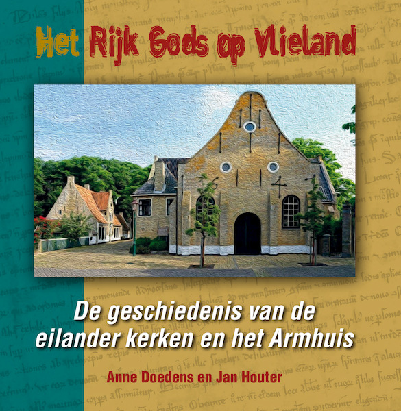 Het Rijk Gods op Vlieland - Jan Houter, Anne Doedens (ISBN 9789491276507)