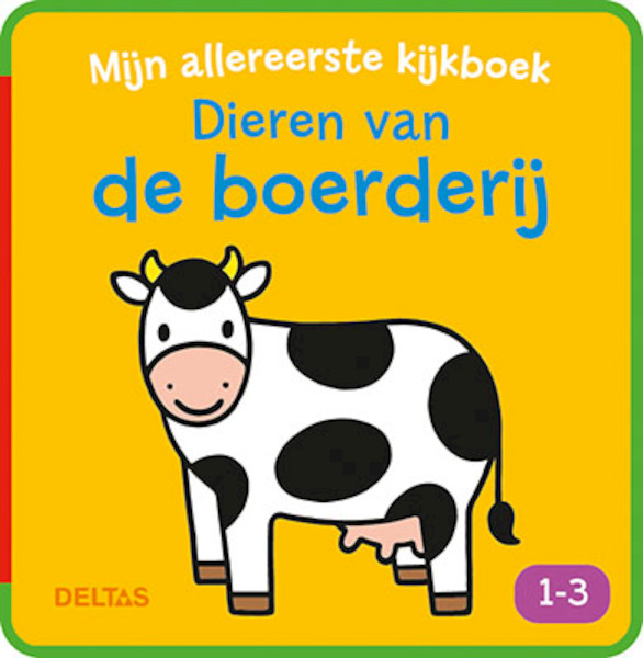 Mijn allereerste kijkboek - Dieren op de boerderij (1-3 j.) - ZNU (ISBN 9789044755619)
