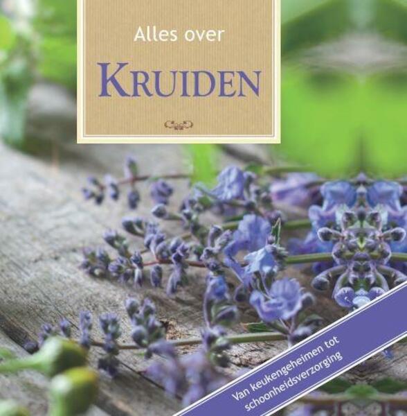 Alles over Kruiden - Andrea Rausch, Brigitte Lotz (ISBN 9789036633598)