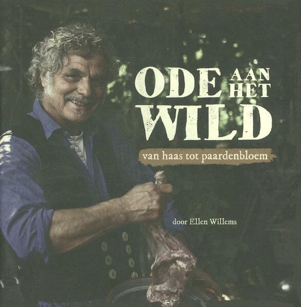 Ode aan het Wild - Ellen Willems (ISBN 9789491637780)