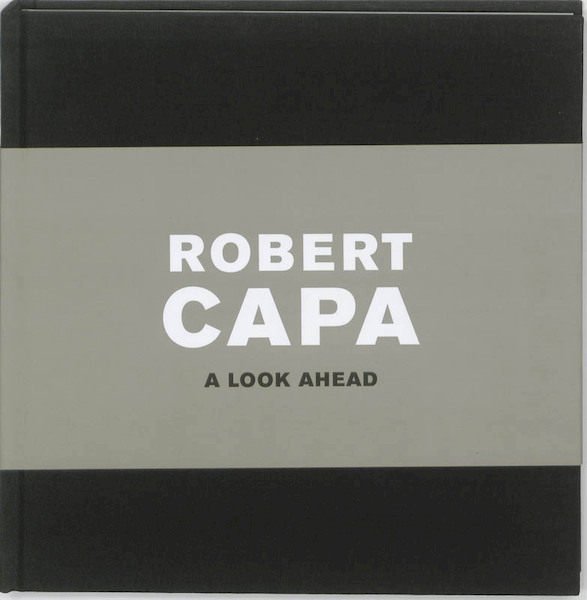 Robert Capa - Sandrine Carneroli, Patrcia d'Orey (ISBN 9789053493625)