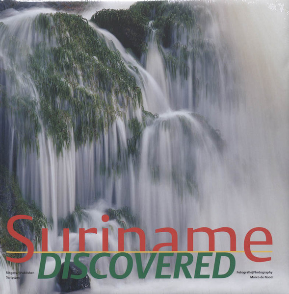 Suriname discovered Ned-Eng - M. de Nood, T. Fey, Toon Fey (ISBN 9789055944026)