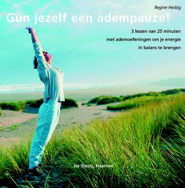 Gun jezelf een adempauze - Regine Herbig (ISBN 9789060208144)