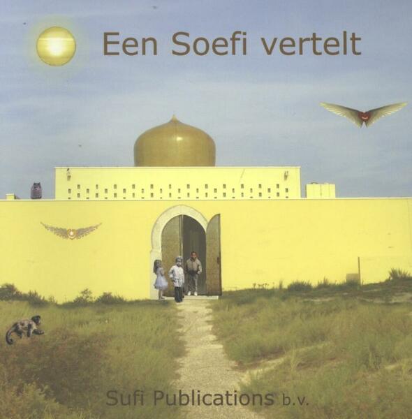 Een soefi vertelt - Inge Bouwman-van Vugt (ISBN 9789086180066)