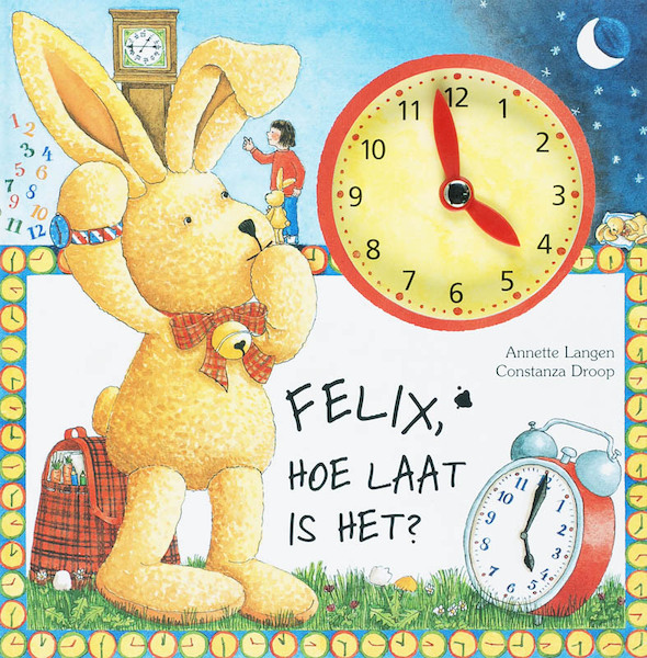 Felix, hoe laat is het ? - A. Langen (ISBN 9789055137640)
