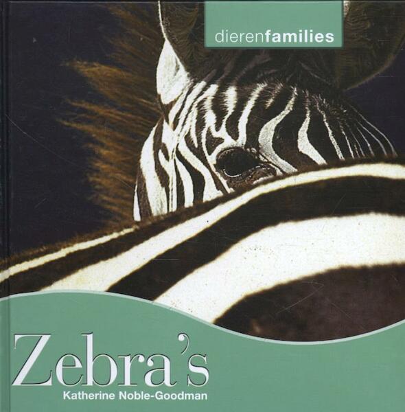 Zebra's - Katherine Noble-Goodman (ISBN 9789055663149)