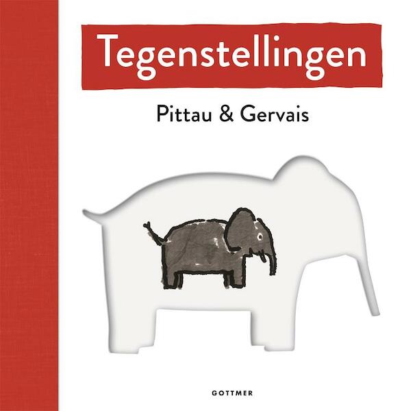Tegenstellingen - Francesco Pittau, Bernadette Gervais (ISBN 9789025766658)