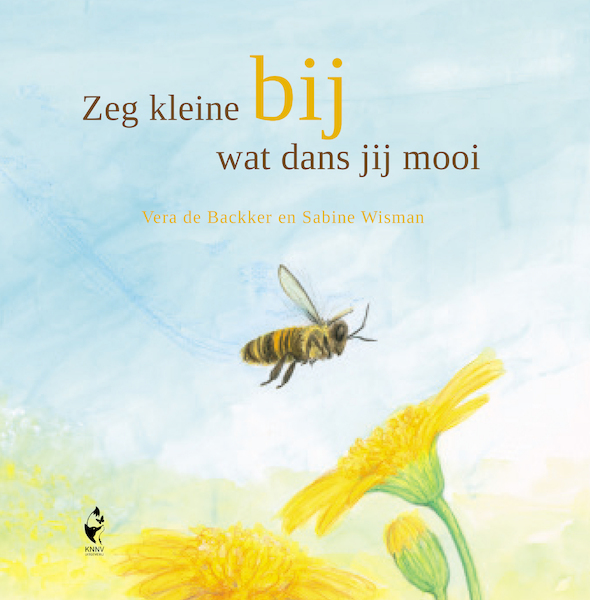 Zeg kleine bij - Sabine Wisman (ISBN 9789050117388)