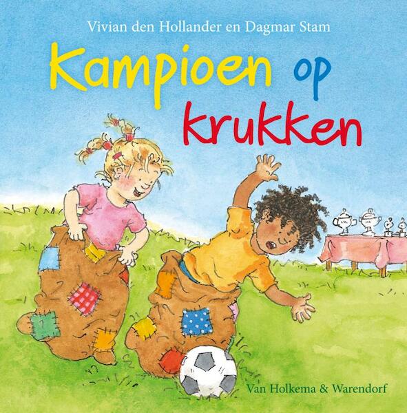 Kampioen op krukken - Vivian den Hollander (ISBN 9789000321803)