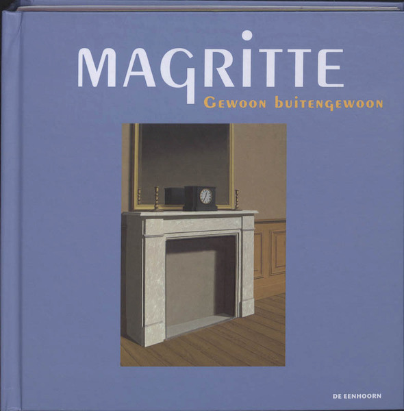 Magritte - Beatrijs Peeters, Marita Vermuelen (ISBN 9789058385833)