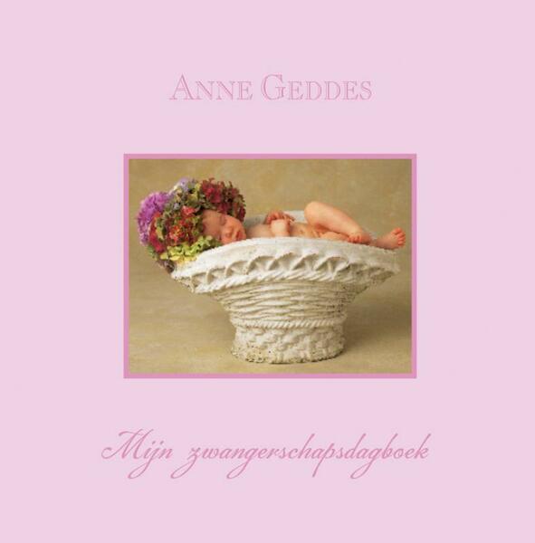 Mijn zwangerschapsdagboek - A. Geddes (ISBN 9789058977496)