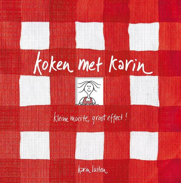 Koken met Karin - Karin Luiten (ISBN 9789023014898)