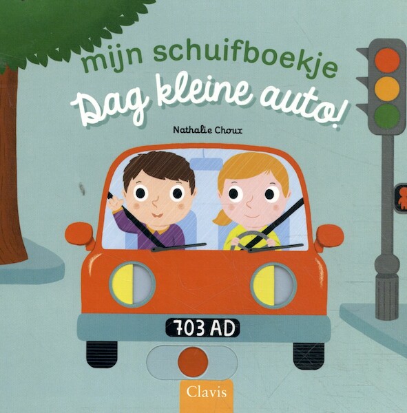 Mijn schuifboekje. Dag kleine auto! - Nathalie Choux (ISBN 9789044837506)