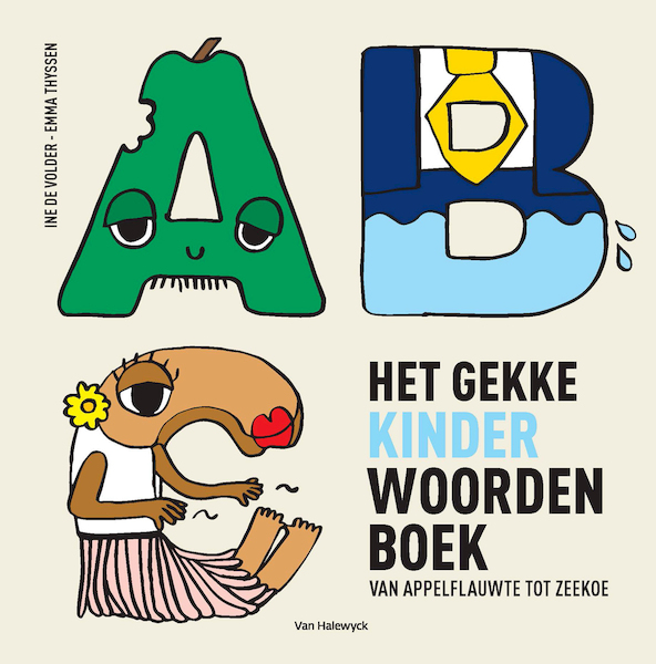 Het gekke kinderwoordenboek van appelflauwte tot zeekoe - Ine De Volder (ISBN 9789463832120)