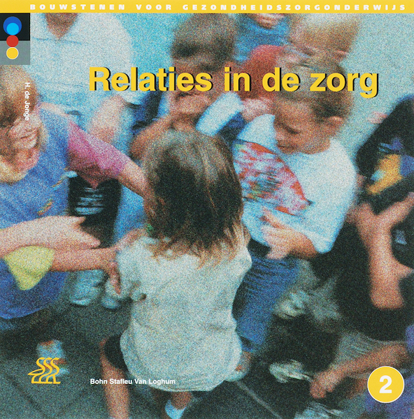 Relaties in de zorg - Harm de Jonge, J. Ming (ISBN 9789031325771)