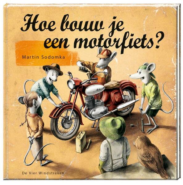 Hoe bouw je een motorfiets ? - Martin Sodomka (ISBN 9789051164305)