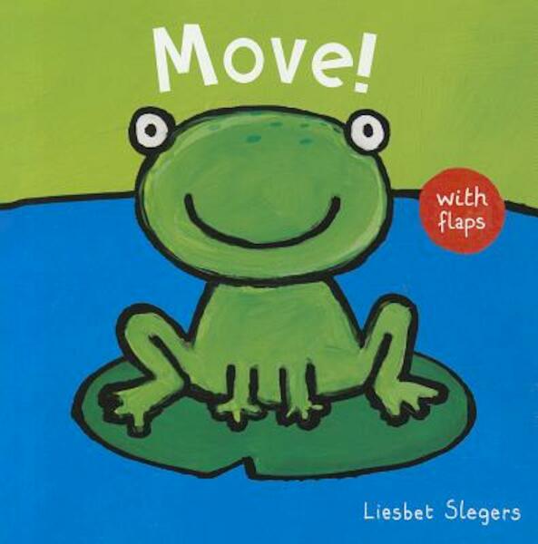 Move! - Liesbet Slegers (ISBN 9781605371184)