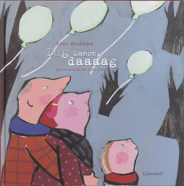 Dag Manon, daaaag - E. Beukema (ISBN 9789026613425)