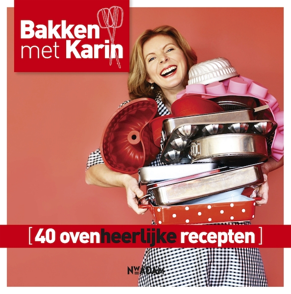 Bakken met Karin - Karin Luiten (ISBN 9789046816479)