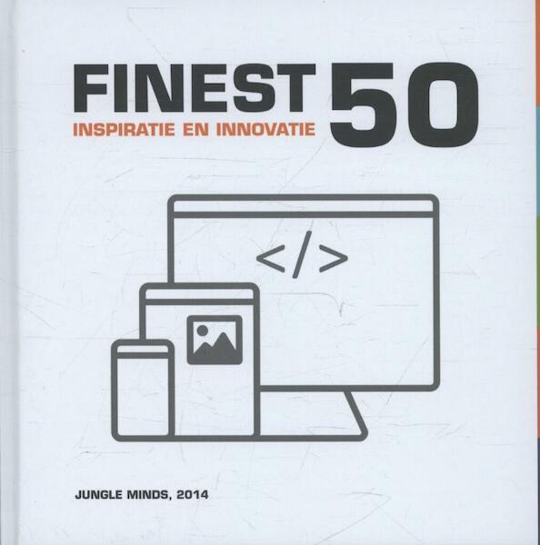 Finest 50 2014 - Anne-Roos Hassing, Bart ter Steege, Ester Toffoletto, Joost Steins Bisschop, Marijke van Moll (ISBN 9789076051383)