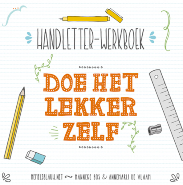 Handletter-werkboek Doe het lekker zelf - Annemarij de Vlaam, Hanneke Bos (ISBN 9789461889751)