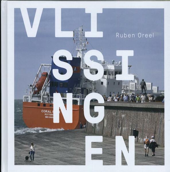 Vlissingen - Ruben Oreel (ISBN 9789079875818)