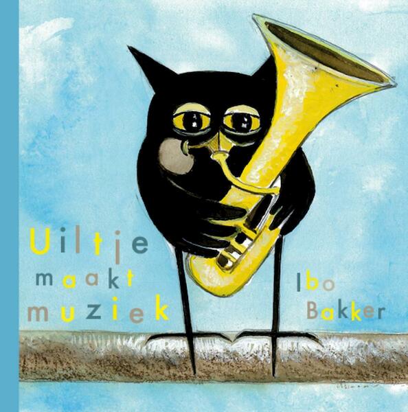 Uiltje maakt muziek - Ibo Bakker (ISBN 9789086050185)