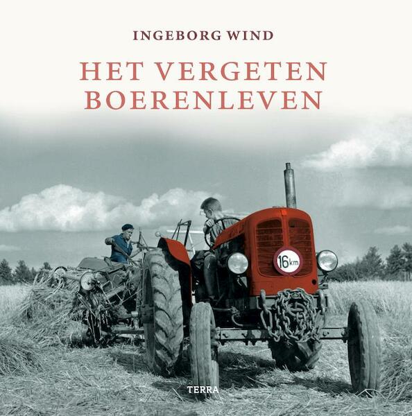 Het vergeten boerenleven - Ingeborg Wind (ISBN 9789089890962)