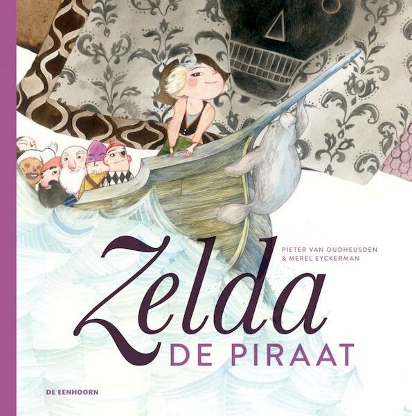 Zelda de piraat - Pieter van Oudheusden (ISBN 9789058389480)