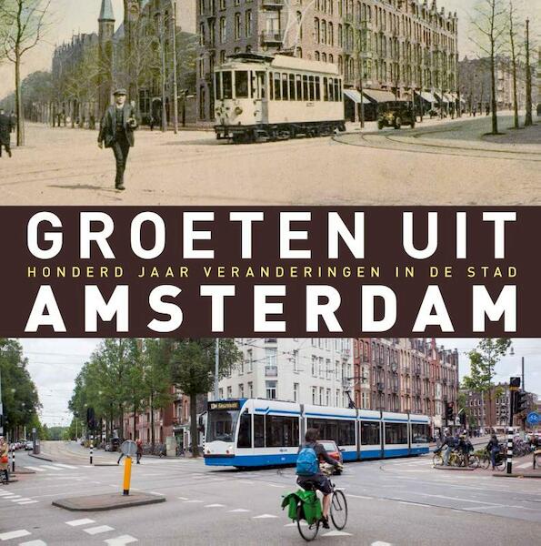 Groeten uit Amsterdam - Robert Mulder (ISBN 9789491065958)