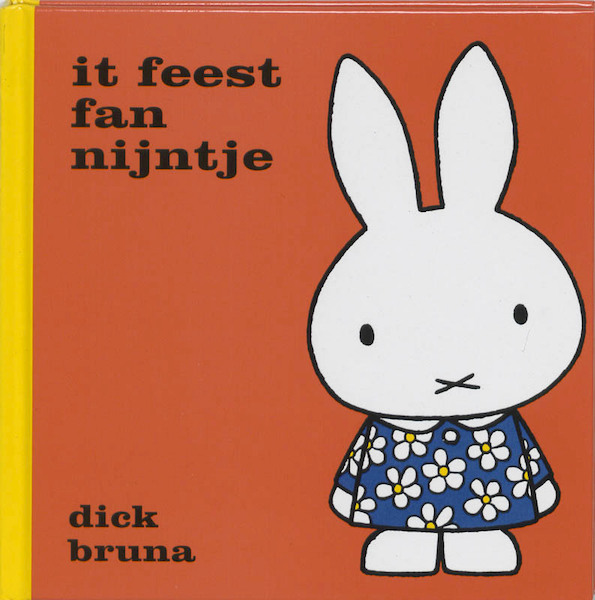 It feest fan Nijntje - Dick Bruna (ISBN 9789056150204)