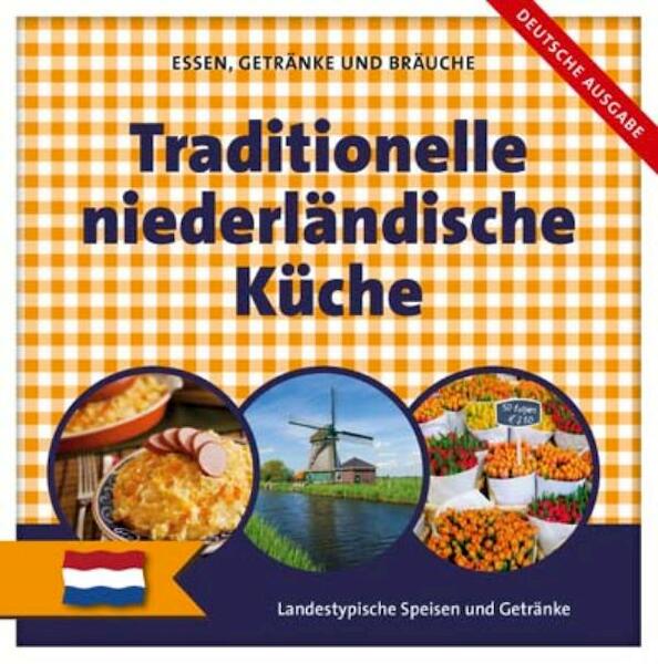 Traditionelle Niederländische Küche - (ISBN 9789461888488)