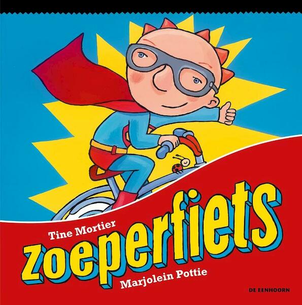 Zoeperfiets - Tine Mortier (ISBN 9789462912120)