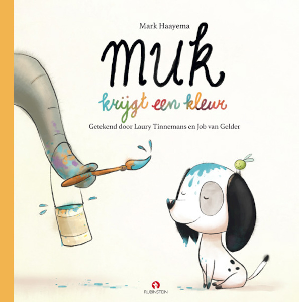 Muk krijgt een kleur - Mark Haayema (ISBN 9789047628866)