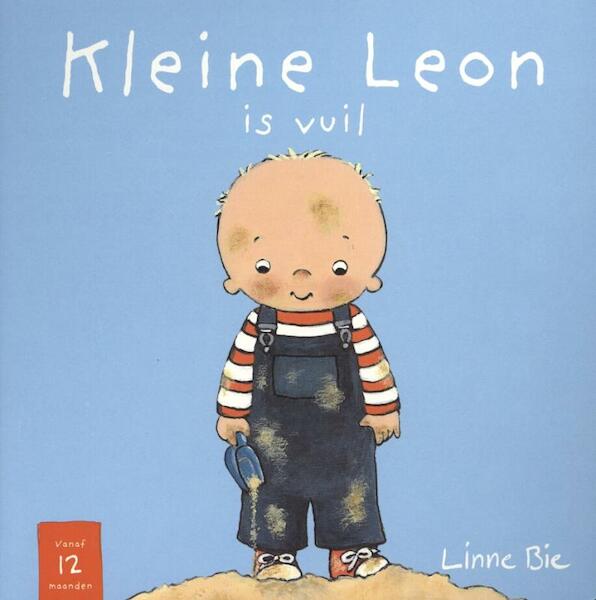 Kleine Leon is vuil - Linne Bie (ISBN 9789079601080)