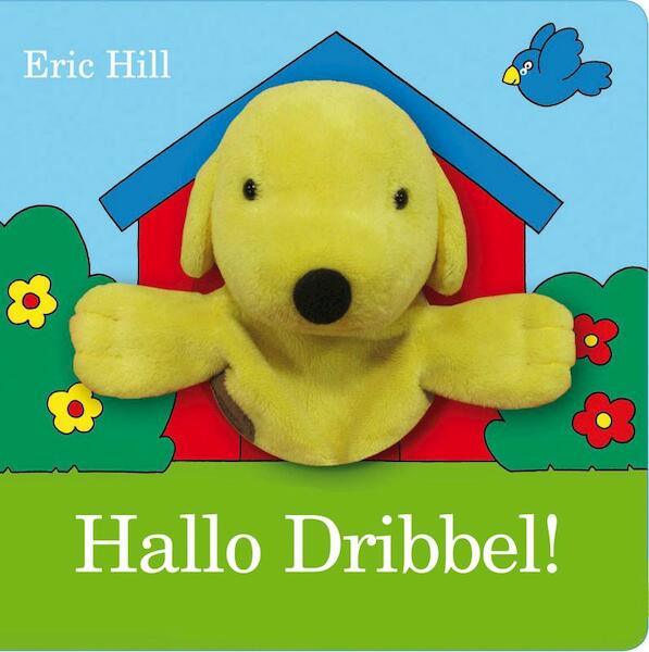 Zing en speel met Dribbel - Eric Hill (ISBN 9789000313099)