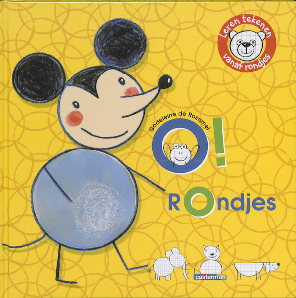 O! rondjes - Godeleine de Rosamel (ISBN 9789030363415)