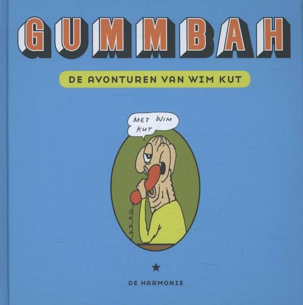 De avonturen van Wim Kut - Gummbah (ISBN 9789076168807)