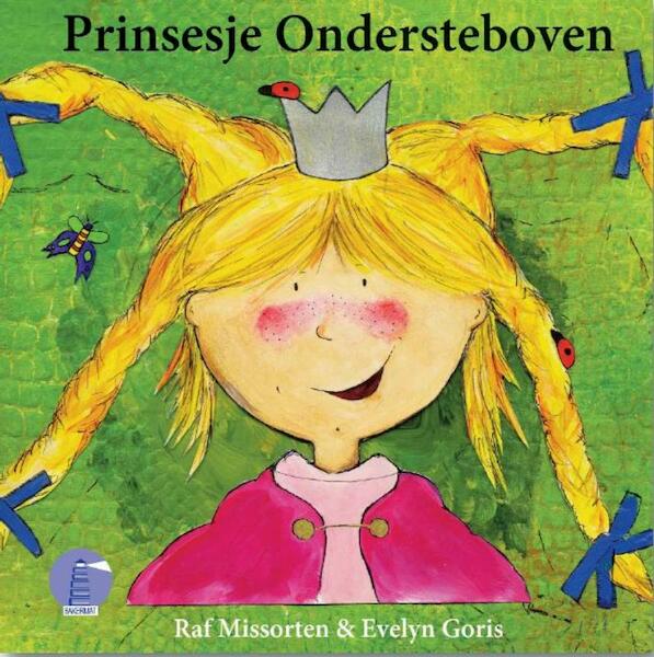 Prinsesje Ondersteboven - Raf Missorten (ISBN 9789054614821)