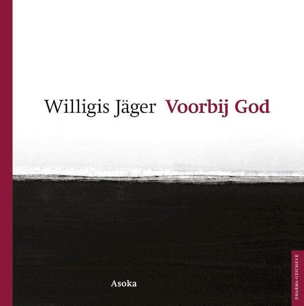 Voorbij God - Willigis Jäger (ISBN 9789056703363)