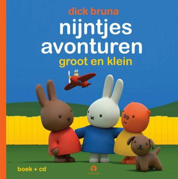 Nijntjes avonturen groot en klein - Dick Bruna (ISBN 9789047621539)