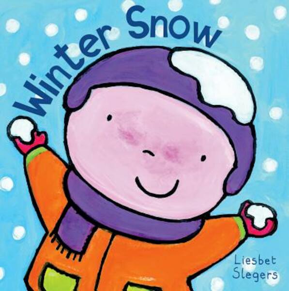 Winter Snow - Liesbet Slegers (ISBN 9781605371238)