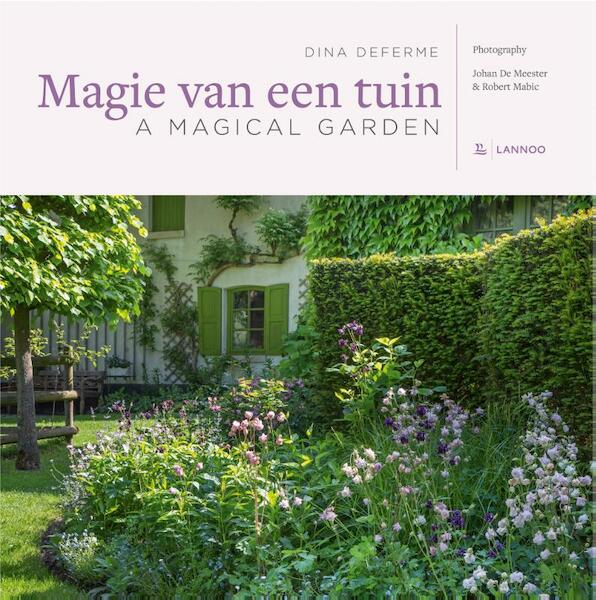 A magical garden - Dina Deferme (ISBN 9789401441407)