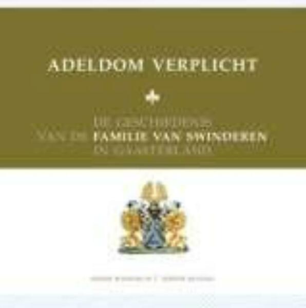 Adeldom verplicht - Sieger Rodenhuis, Geertje Kingma (ISBN 9789033009198)