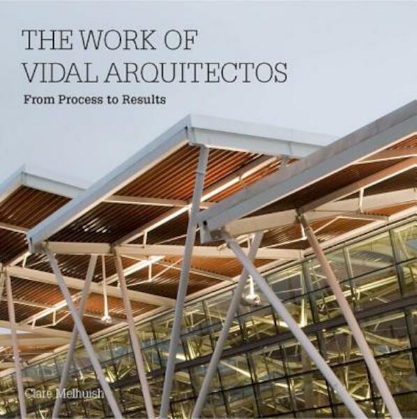 Luis Vidal + Architects - Clare Melhuish (ISBN 9781780672908)