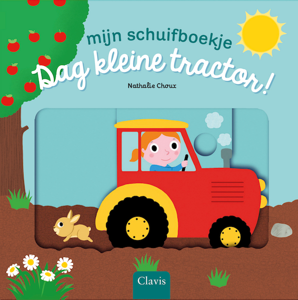 Mijn schuifboekje. Dag kleine tractor! - Nathalie Choux (ISBN 9789044833751)