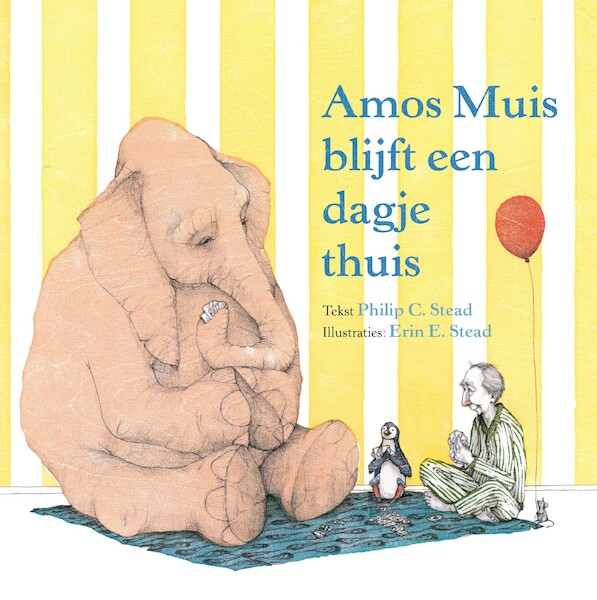 Amos Muis blijft een dagje thuis - Philip Stead (ISBN 9789492600431)