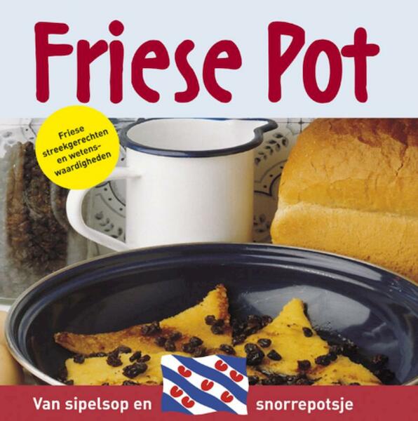 Friese pot - (ISBN 9789055138449)