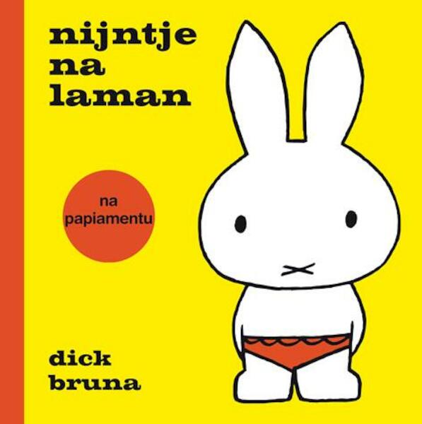 Nijntje na laman - Dick Bruna (ISBN 9789056153441)